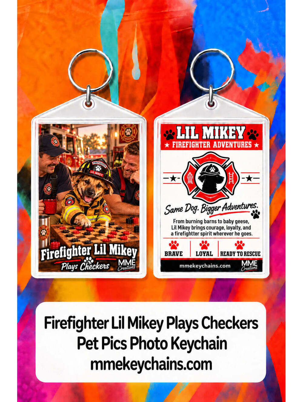4862 Personalized Pet Pics Keychains Firefighter Lil Mikey – Checkers